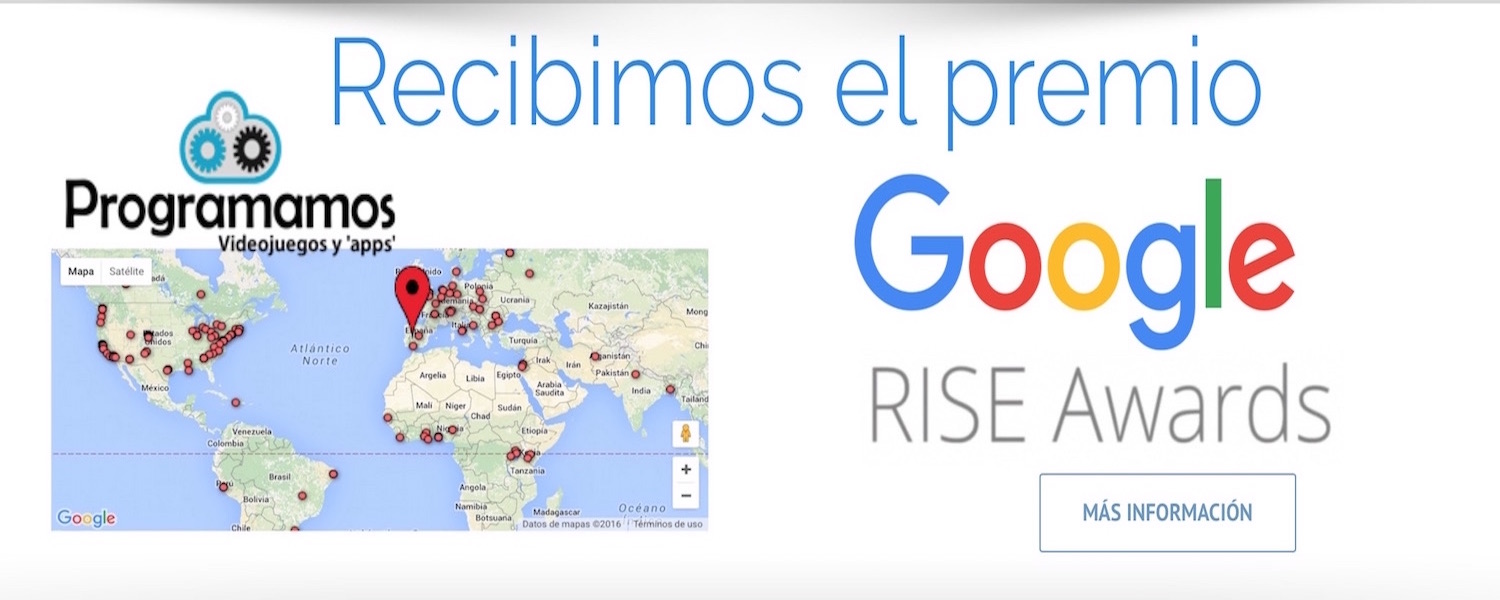Los premios Google Rise Awards 2016 reconocen el trabajo de Programamos. Imagen del blog de Programamos